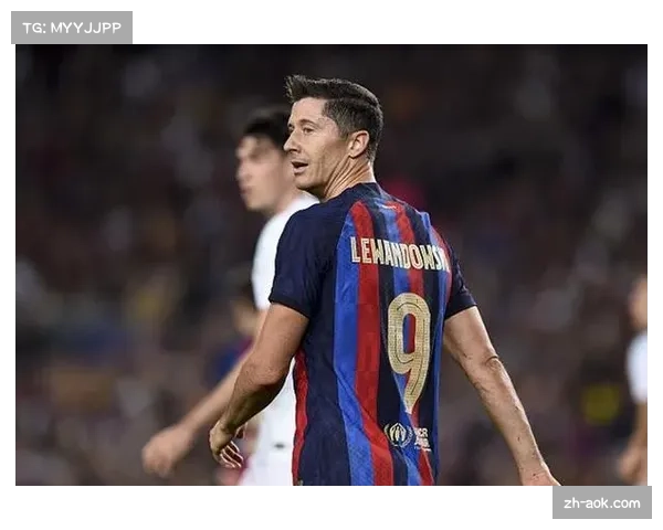 莱万欧冠经验丰富 成巴萨进攻端重要保障